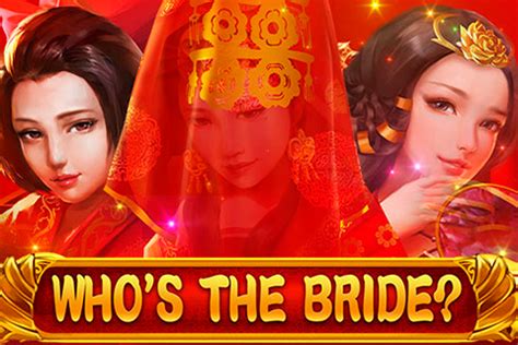 Who’s the Bride Online Slot – Play This NetEnt Game .